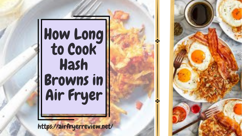 Hash browns in air fryer