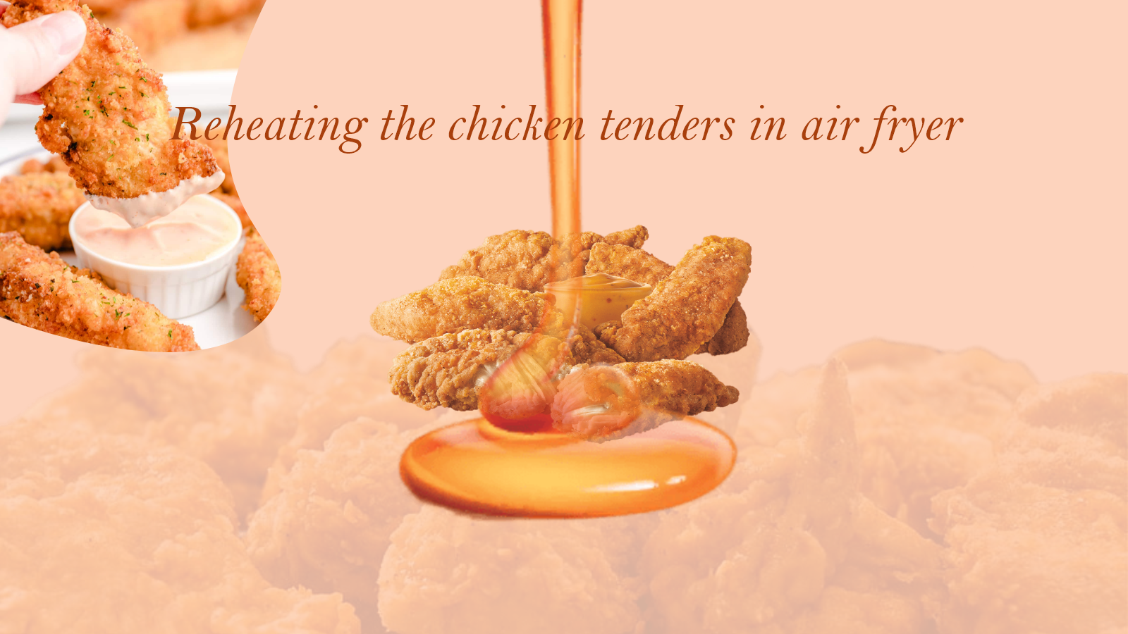 Chicken tender