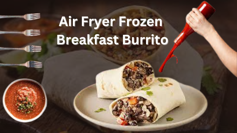 Break fast frozen burritos