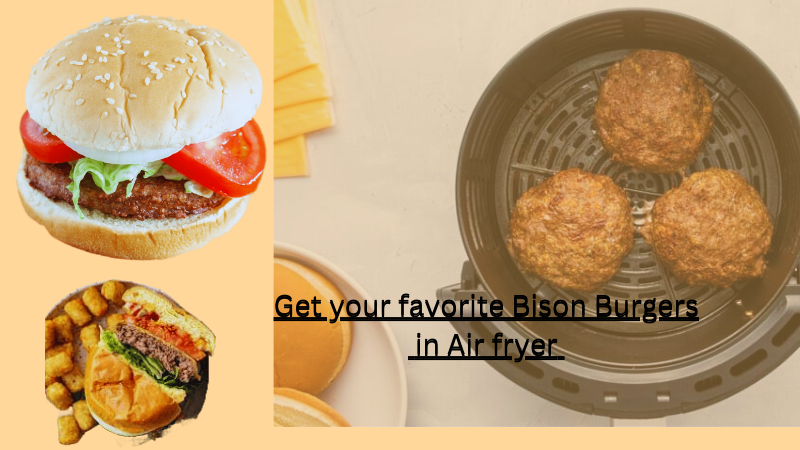 Bison burger in air fryer