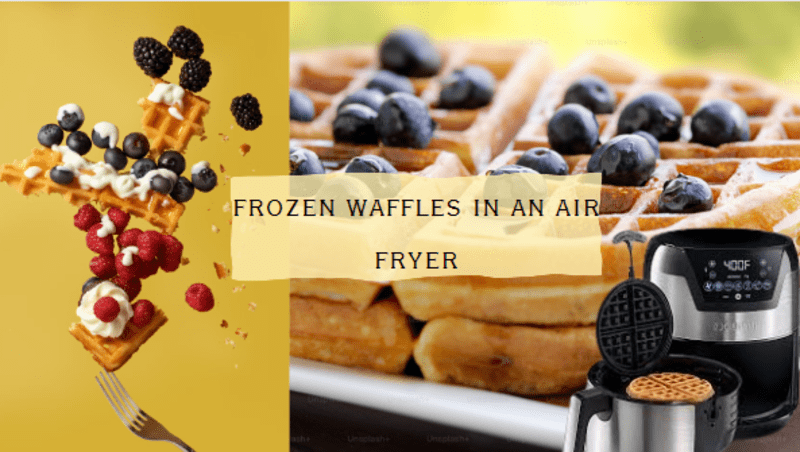 Waffles in air fryer